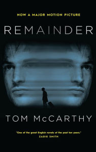 Title: Remainder, Author: Tom McCarthy