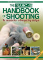 BASC Handbook of Shooting: An Introduction to the Sporting Shotgun
