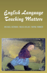 Title: English Language Teaching Matters, Author: Michael Berman