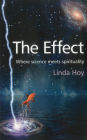 The Effect: Where Science Meets Spirituality