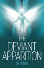 The Deviant Apparition