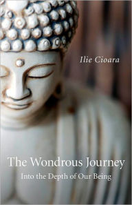 The Wondrous Journey: Into the Depth of Our Being