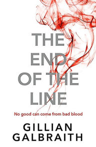 Title: The End of the Line, Author: Gillian Galbraith