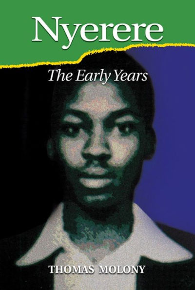 Nyerere: The Early Years