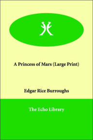 A Princess Of Mars (Large Print)