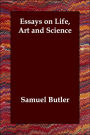 Essays on Life, Art and Science