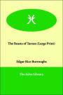 The Beasts Of Tarzan (Large Print)
