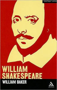 Title: William Shakespeare / Edition 1, Author: William Baker