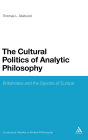 The Cultural Politics of Analytic Philosophy: Britishness and the Spectre of Europe