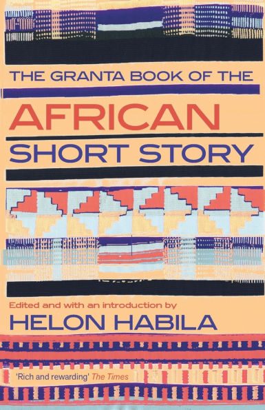 The Granta Book of the African Short Story