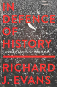 Title: In Defence of History, Author: Richard J. Evans
