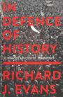 In Defence of History