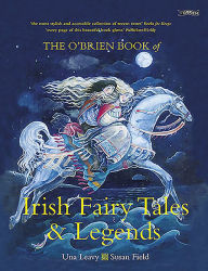 Title: The O'Brien Book of Irish Fairy Tales and Legends, Author: Una Leavy