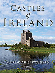 Title: Castles of Ireland, Author: Mairéad Ashe FitzGerald