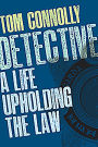 Detective: A Life Upholding the Law