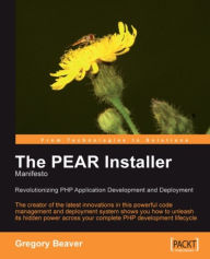 Title: The PEAR Installer Manifesto, Author: Gregory Beaver