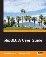 Title: phpBB: A User Guide, Author: Jeremy Rogers