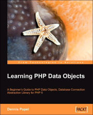 Title: Learning PHP Data Objects, Author: Dennis Poppel