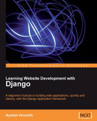 Title: Learning Website Development with Django, Author: Ayman Hourieh