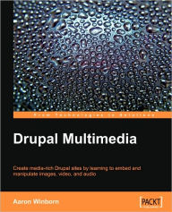 Title: Drupal Multimedia, Author: Aaron Winborn