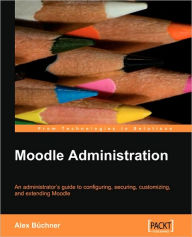 Title: Moodle Administration, Author: Alex Bchner