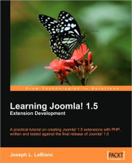 Title: Learning Joomla! 1.5 Extension Development / Edition 2, Author: Joseph L LeBlanc