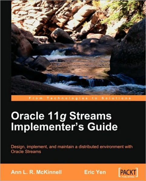 Oracle 11g Streams Implementer's Guide