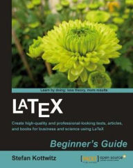 Title: LaTeX Beginner's Guide, Author: Stefan Kottwitz