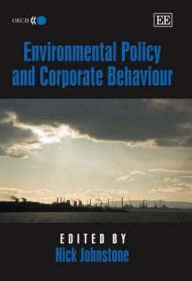 Title: Environmental Policy and Corporate Behaviour, Author: Nick Johnstone