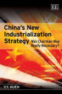 China's New Industrialization Strategy