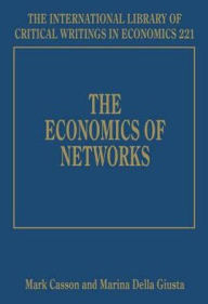 Title: The Economics of Networks, Author: Mark Casson