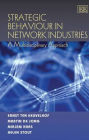 Strategic Behaviour in Network Industries: A Multidisciplinary Approach