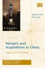 Mergers and Acquisitions in China: Impacts of WTO Accession