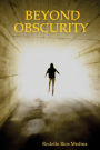 Beyond Obscurity