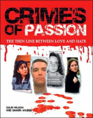 Crimes of Passion: The Thin Line Between Love and Hate