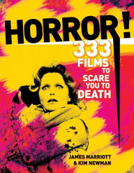 Horror!: 333 Films to Scare You to Death