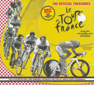 The Official Treasures: Le Tour de France / Edition 4