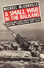 A Small War In The Balkans