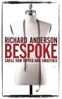 Bespoke: Savile Row Ripped and Smoothed