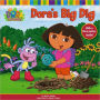 Dora's Big Dig (Dora the Explorer Series)