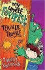 Foulpest and Wally: Teacher Trouble