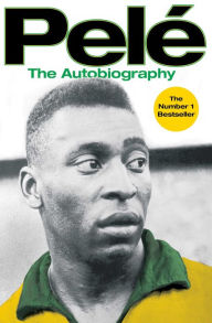 Title: Pele: The Autobiography, Author: Pelé