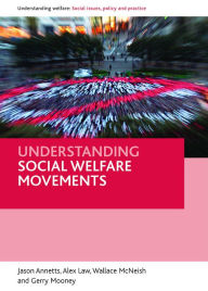 Title: Understanding social welfare movements, Author: Jason Annetts