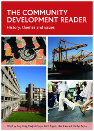 Title: The community development reader: History, themes and issues, Author: Gary Craig