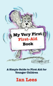 My Very First First-Aid Book