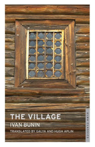 Title: The Village, Author: Ivan Bunin