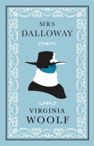 Title: Mrs Dalloway, Author: Virginia Woolf