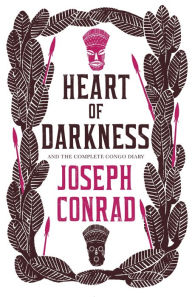 Title: Heart of Darkness and The Complete Congo Diary, Author: Joseph Conrad