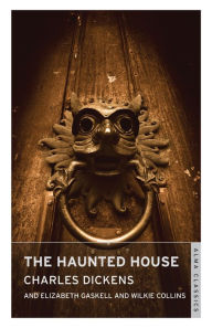 Title: The Haunted House, Author: Charles Dickens