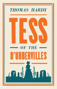 Title: Tess of the d'Urbervilles: Annotated Edition, Author: Thomas Hardy